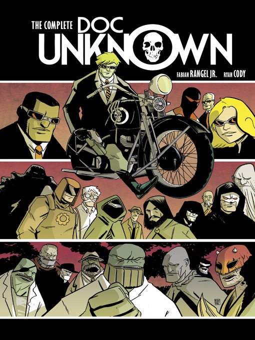 Title details for The Complete Doc Unknown by Fabian Rangel, Jr. - Available